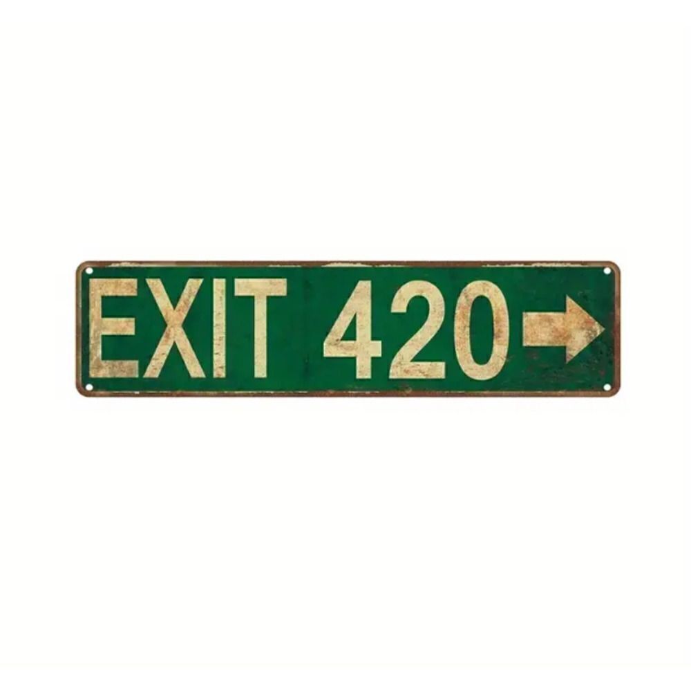 New! Metal Tin Sign (4''x16") EXIT 420 Hippies are Happier!
